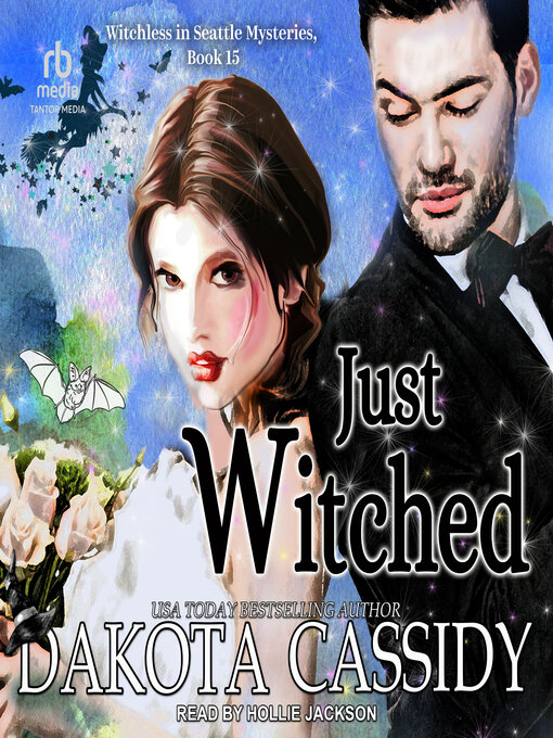 Title details for Just Witched by Dakota Cassidy - Available